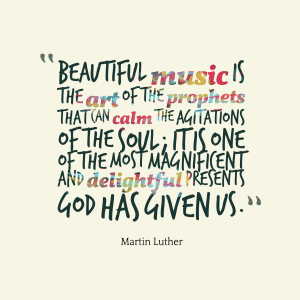 Beautiful-music-is-the-art__quotes-by-Martin-Luther-10
