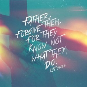 father-forgive-them