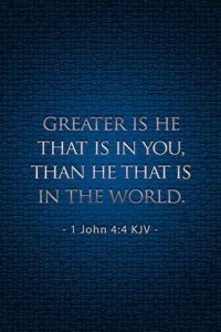 greater-is-he-that-in-in-you