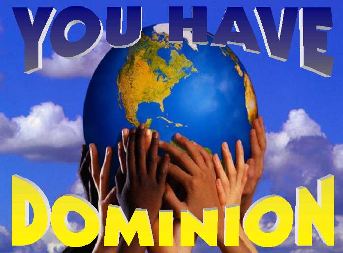 Dominion Over The Earth Wholeness Oneness Justice